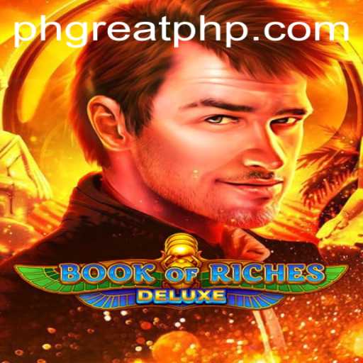 Exploring the Mystical World of Book of Riches Deluxe: A Gamer's Guide with PHGREAT Insights