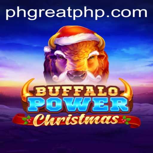 Experience Festive Fun with BuffaloPowerChristmas: The PHGREAT Way