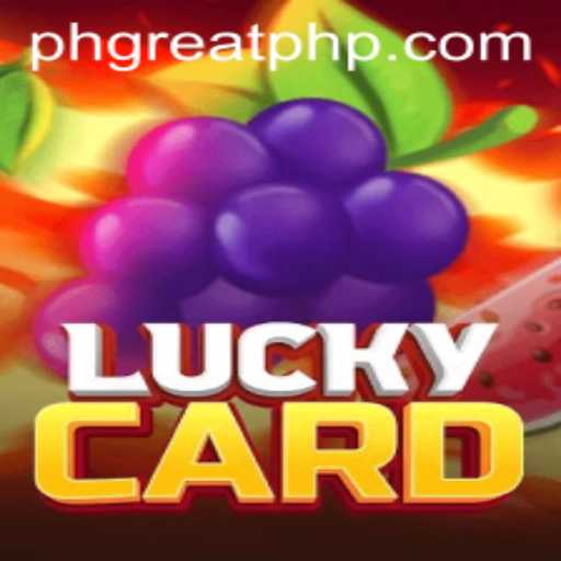 Discover the Thrills of LuckyCard with PHGREAT