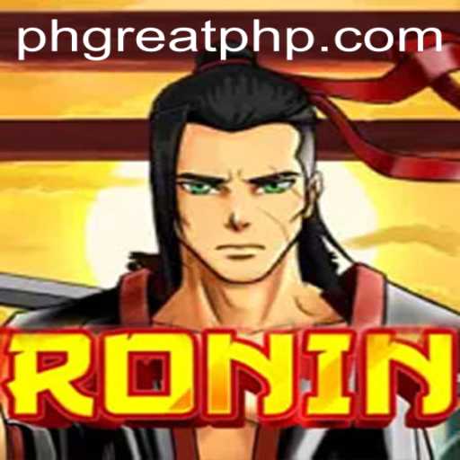 Experience the Adventure of Ronin: A Deep Dive into the Game with PHGREAT